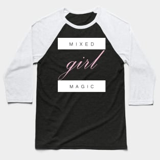 Mixed Girl Magic Baseball T-Shirt